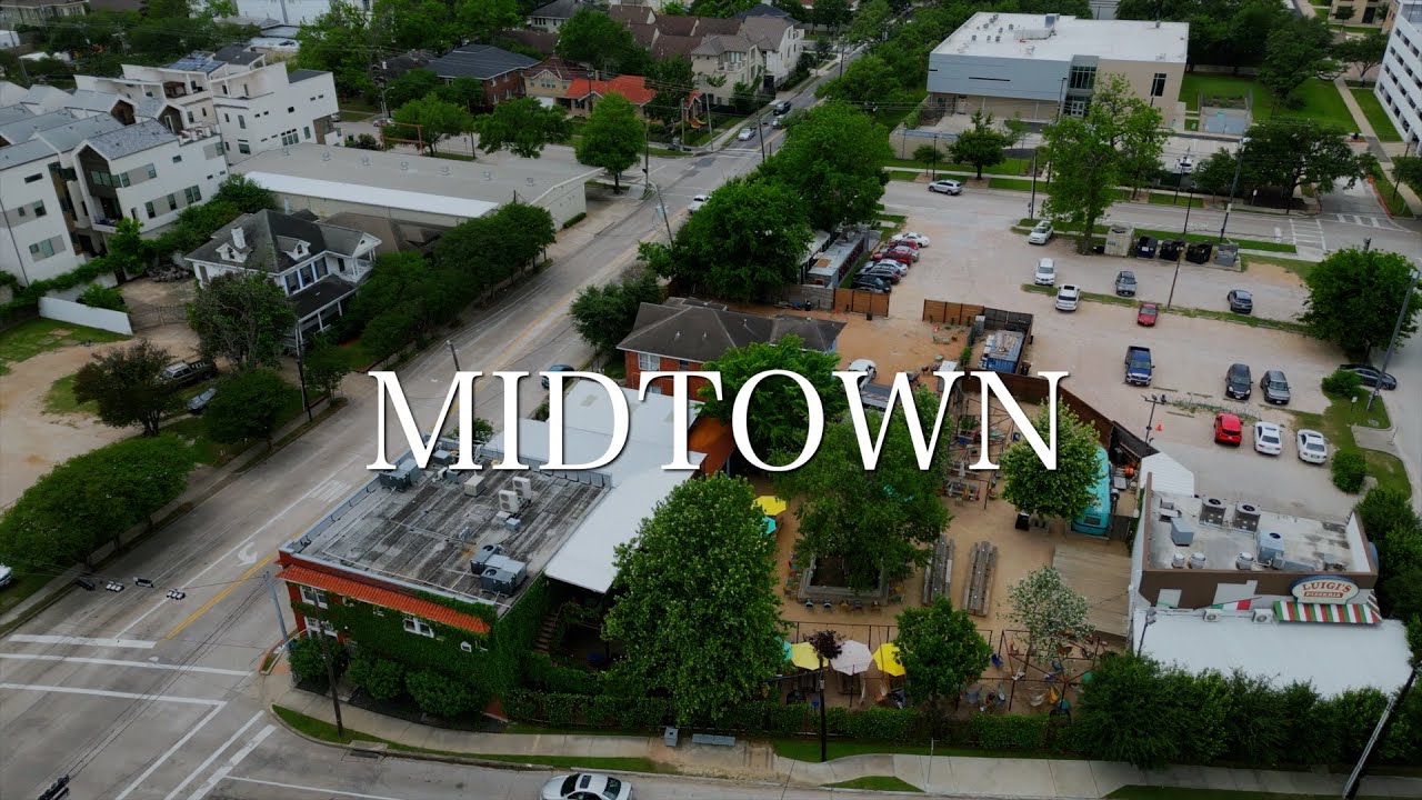 Midtown - Houston Neighborhood Video